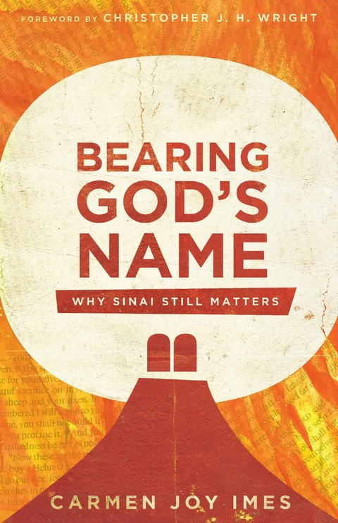 Bearing God's Name -  Carmen Joy Imes