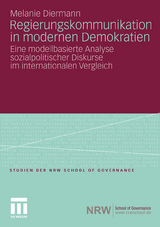 Regierungskommunikation in modernen Demokratien - Melanie Diermann