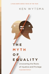 The Myth of Equality -  Ken Wytsma