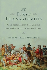First Thanksgiving -  Robert Tracy McKenzie