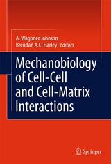Mechanobiology of Cell-Cell and Cell-Matrix Interactions - 