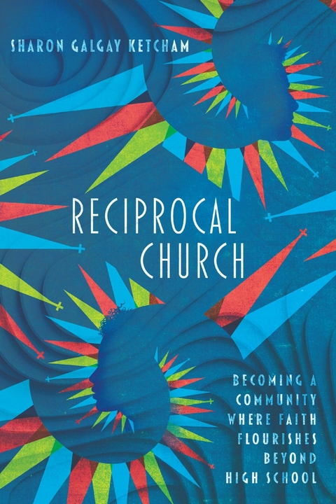 Reciprocal Church - Sharon Galgay Ketcham