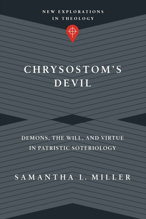 Chrysostom's Devil -  Samantha L. Miller