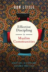 Effective Discipling in Muslim Communities -  Don Little