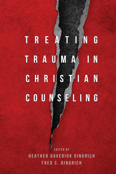 Treating Trauma in Christian Counseling - 