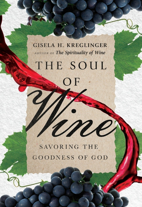 Soul of Wine -  Gisela H. Kreglinger
