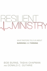 Resilient Ministry - Bob Burns, Tasha D. Chapman, Donald C. Guthrie
