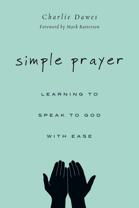 Simple Prayer - Charlie Dawes