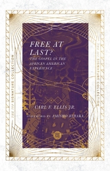 Free at Last? -  Carl F. Ellis