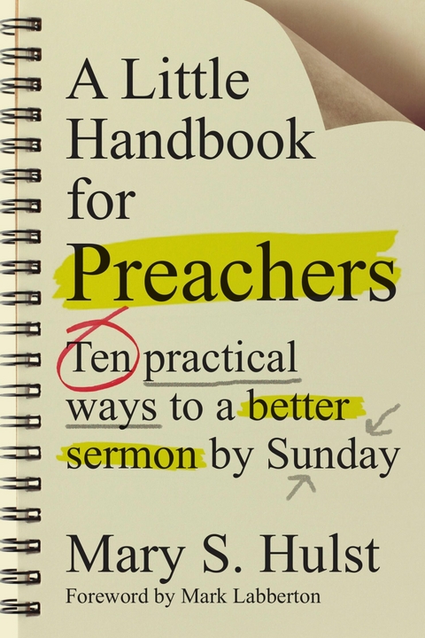 A Little Handbook for Preachers - Mary S. Hulst