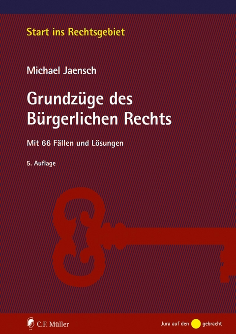 Grundzüge des Bürgerlichen Rechts - Michael Jaensch