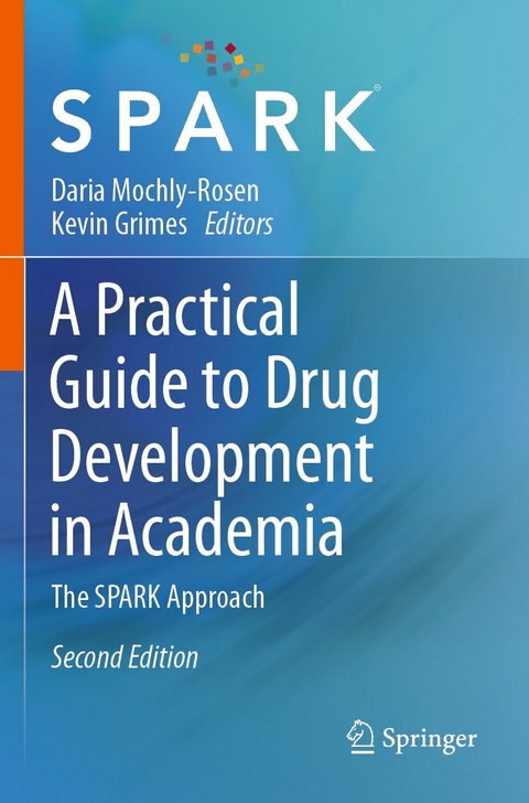 A Practical Guide to Drug Development in Academia - 