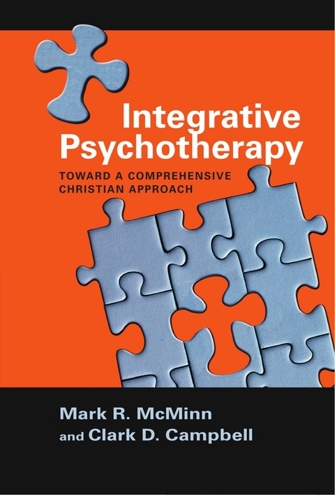Integrative Psychotherapy -  Clark D. Campbell,  Mark R. McMinn