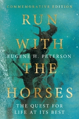 Run with the Horses -  Eugene H. Peterson