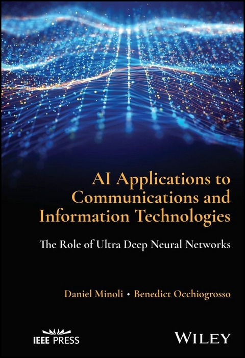 AI Applications to Communications and Information Technologies - Daniel Minoli, Benedict Occhiogrosso