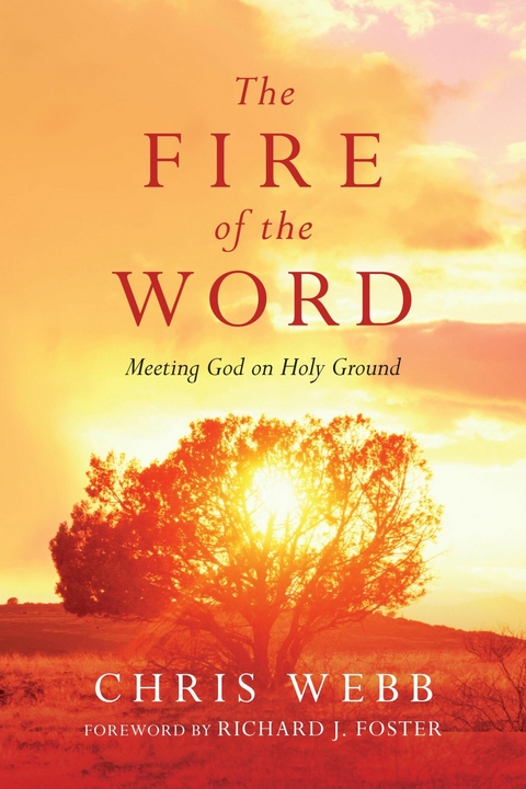 The Fire of the Word - Chris Webb