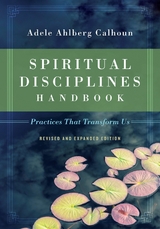 Spiritual Disciplines Handbook -  Adele Ahlberg Calhoun