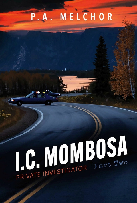 I.C.Mombosa, Private Investigator-Part Two -  P.A. Melchor
