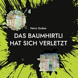 Das Baumhirtli hat sich verletzt - Heinz Graber
