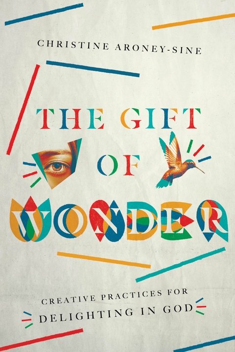 The Gift of Wonder -  Christine Aroney-Sine