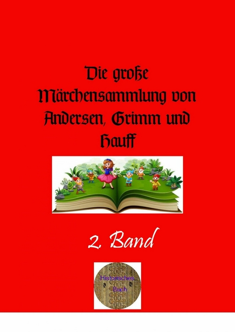 Die große Märchensammlung von Andersen, Grimm und Hauff, 2. Band - Hans Christian Andersen