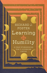 Learning Humility - Richard J. Foster