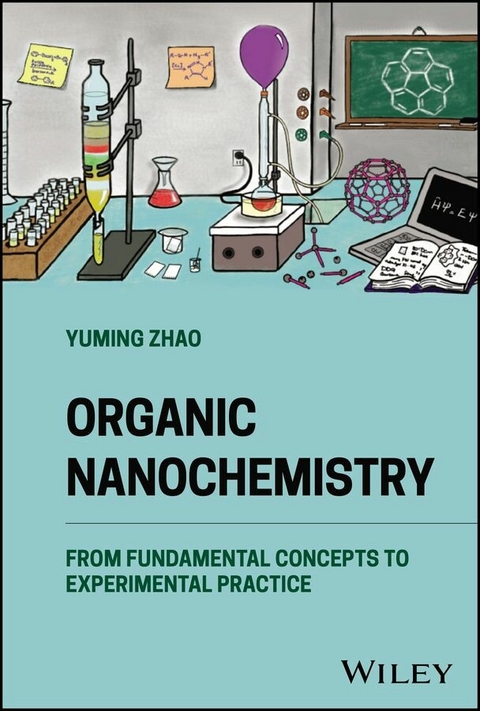 Organic Nanochemistry -  Yuming Zhao