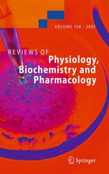 Reviews of Physiology, Biochemistry and Pharmacology 158 - 