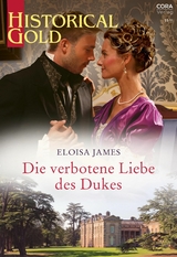 Die verbotene Liebe des Dukes -  Eloisa James