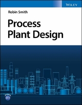 Process Plant Design -  Robin Smith