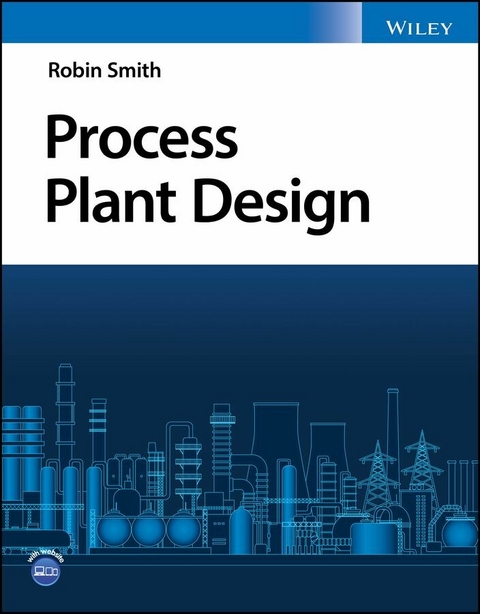 Process Plant Design -  Robin Smith
