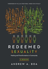 Redeemed Sexuality -  Andrew A. Boa