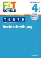 Fit für die Schule: Tests mit Lernzielkontrolle. Rechtschreibung 4. Klasse - Marianne Bellenhaus