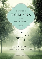 Reading Romans with John Stott -  John Stott