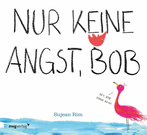 Nur keine Angst, Bob - Sujean Rim