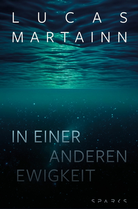 In einer anderen Ewigkeit -  Lucas Martainn