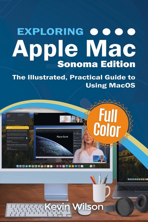 Exploring Apple Mac - Sonoma Edition -  Kevin Wilson