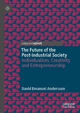 The Future of the Post-industrial Society - David Emanuel Andersson