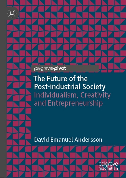 The Future of the Post-industrial Society - David Emanuel Andersson