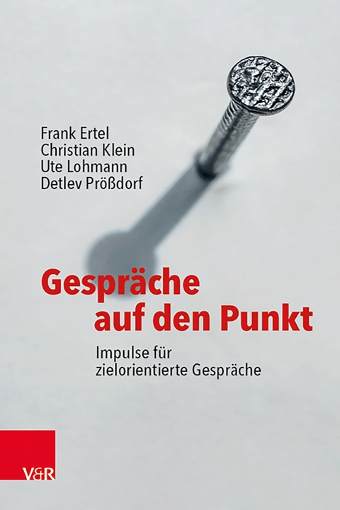 Gespräche auf den Punkt -  Frank Ertel,  Christian Klein,  Ute Lohmann,  Detlev Prößdorf