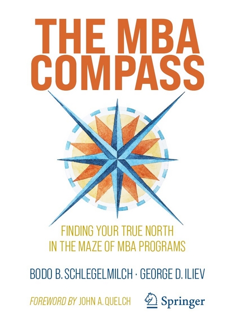 The MBA Compass -  Bodo B. Schlegelmilch,  George D. Iliev