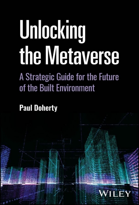 Unlocking the Metaverse - Paul Doherty