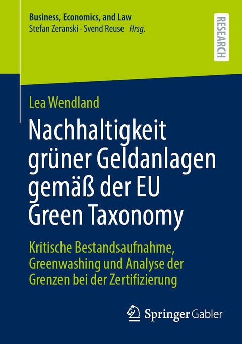 Nachhaltigkeit grüner Geldanlagen gemäß der EU Green Taxonomy - Lea Wendland