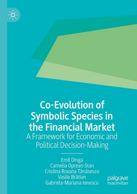 Co-Evolution of Symbolic Species in the Financial Market - Emil Dinga, Camelia Oprean-Stan, Cristina Roxana Tănăsescu, Vasile Brătian, Gabriela-Mariana Ionescu