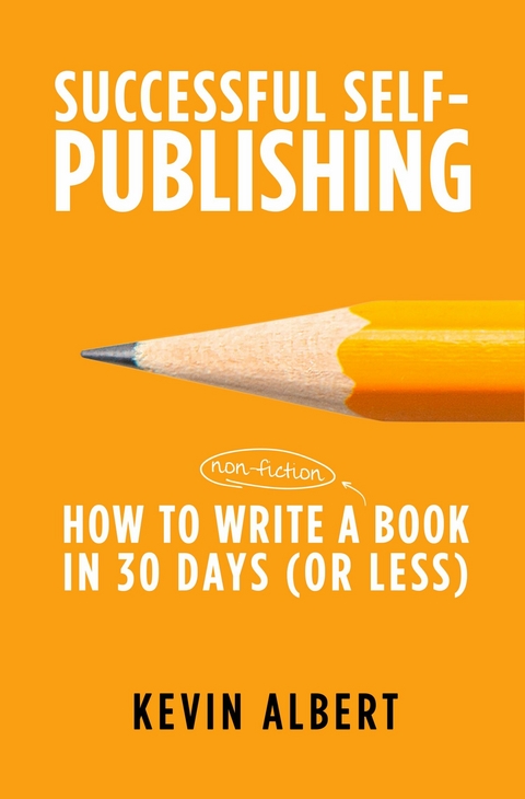 How to write a non-fiction book in 30 days -  Kevin Albert