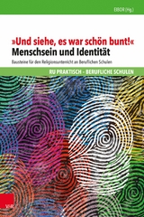 'Und siehe, es war schön bunt!'