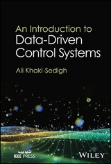 An Introduction to Data-Driven Control Systems - Ali Khaki-Sedigh