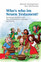 Who's who im Neuen Testament? -  Michaela Veit-Engelmann,  Marc Wischnowsky