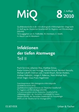 MIQ 08: Infektionen der tiefen Atemwege, Teil II - Podbielski, Andreas; Herrmann, Mathias; Kniehl, Eberhard; Mauch, Harald; Rüssmann, Holger
