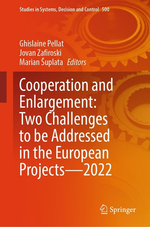 Cooperation and Enlargement: Two Challenges to be Addressed in the European Projects—2022 - 